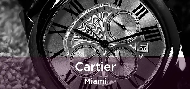 Cartier Miami