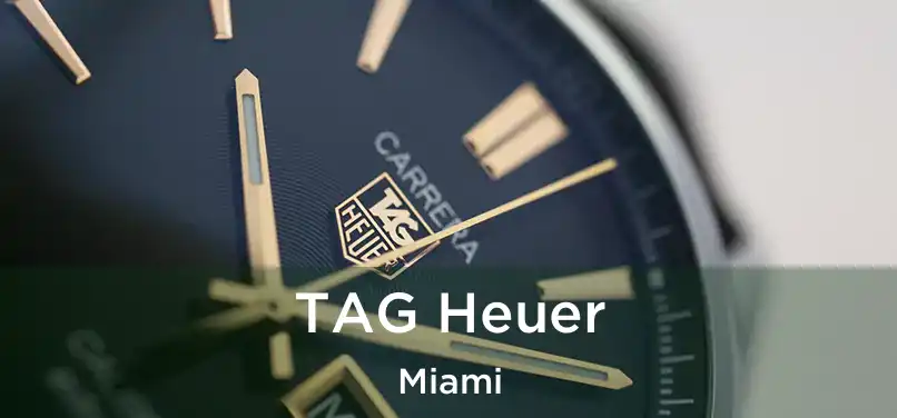 TAG Heuer Miami